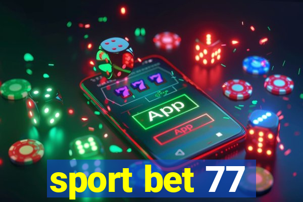 sport bet 77